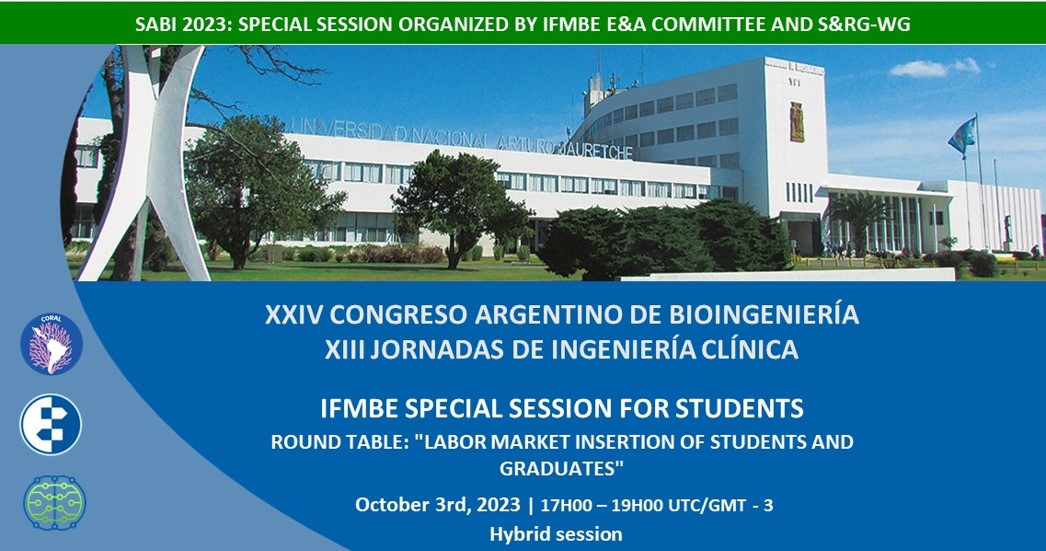 IFMBE Special Session for Students.  Round table: “Labor market insertion of students and graduates”