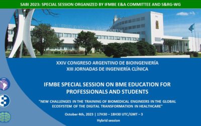 IFMBE Special Session on BME Education for Professionals and Students: “New challenges in the training of biomedical engineers in the global ecosystem of the digital transformation in healthcare”