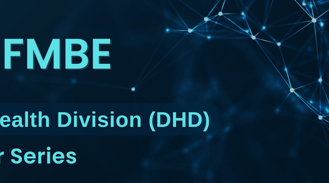 Digital Health Division (DHD) of IFMBE is launching a Webinar series